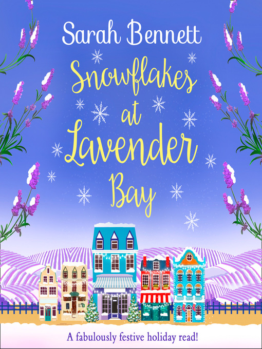 Title details for Snowflakes at Lavender Bay by Sarah Bennett - Available